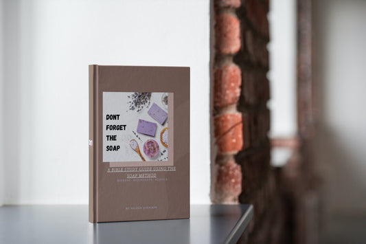 Don't Forget The Soap: A Bible Study Guide Using The Soap Method